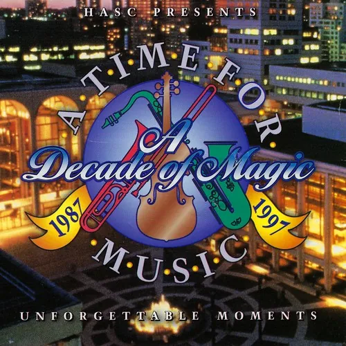 A Time for Music: A Decade of Magic 1987–1997: Unforgettable Moments cover