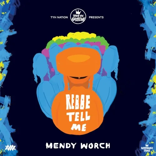 Rebbe Tell Me cover