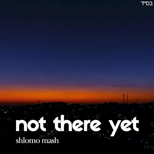 not there yet cover