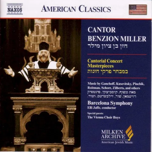 Cantor Benzion Miller Sings Cantorial Concert Masterpieces cover