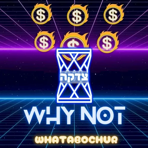 Why Not (Tzedakah) cover