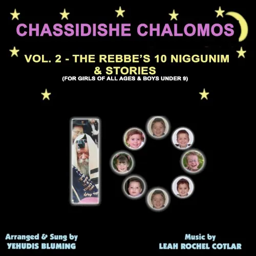 Chassidishe Chalomos Vol. 2 - The Rebbe's 10 Niggunim & Stories cover