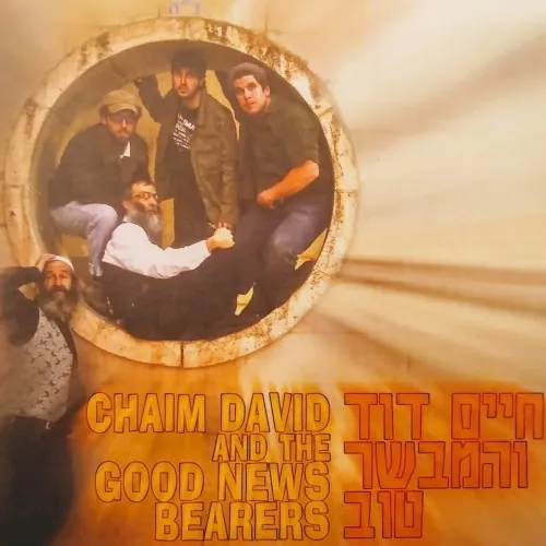 Chaim David and the Good News Bearers cover
