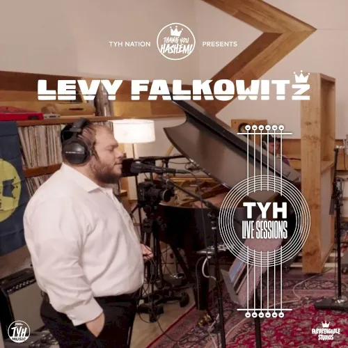 TYH Live Session with Levy Falkowitz cover
