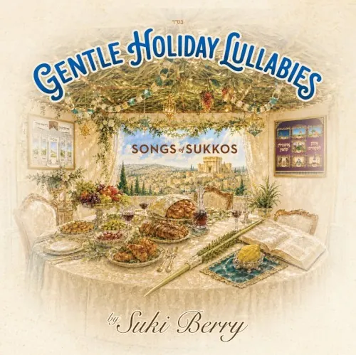 Gentle Holiday Lullabies – Songs of Sukkos cover