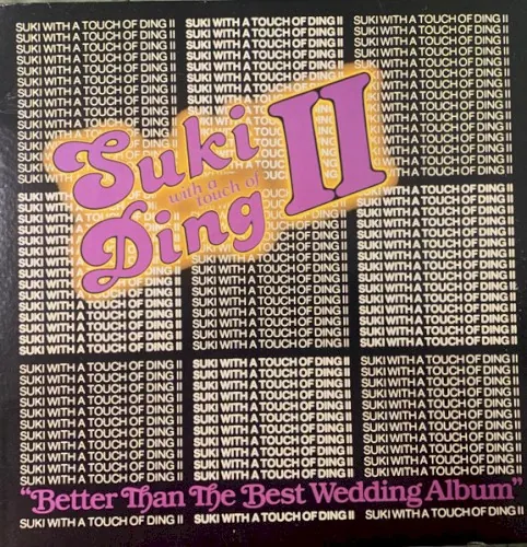 Suki With A Touch Of Ding II - Better Than The Best Wedding Album cover