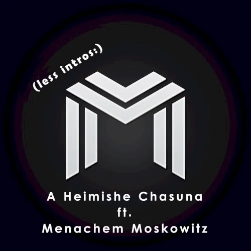 A Heimishe Chasuna cover