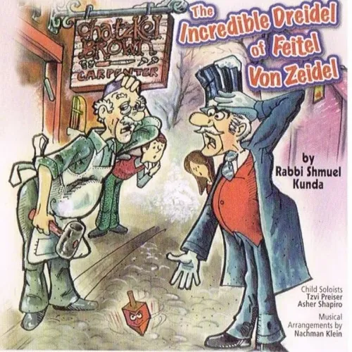The Incredible Dreidel of Feitel Von Zeidel cover