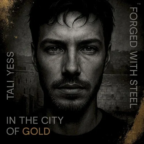 Forged With Steel in the City of Gold cover
