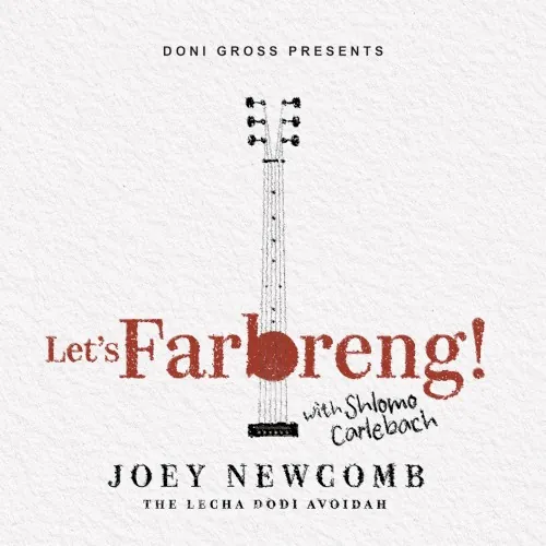 Let’s Farbreng! With Shlomo Carlebach (The Lecha Dodi Avoidah) cover