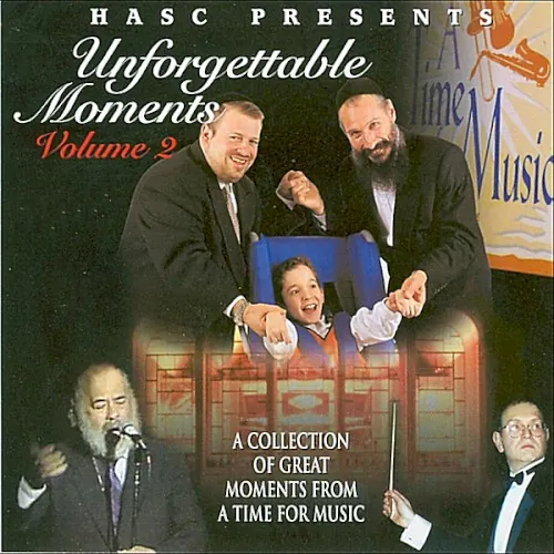 Unforgettable Moments, Volume 2: A Collection of Great Moments from A Time for Music cover