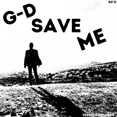 G‐D Save Me cover