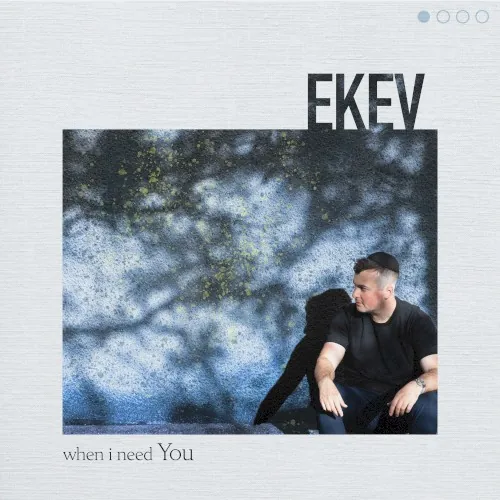 When I Need You cover