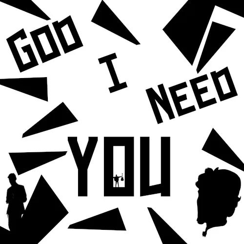 God I Need You cover