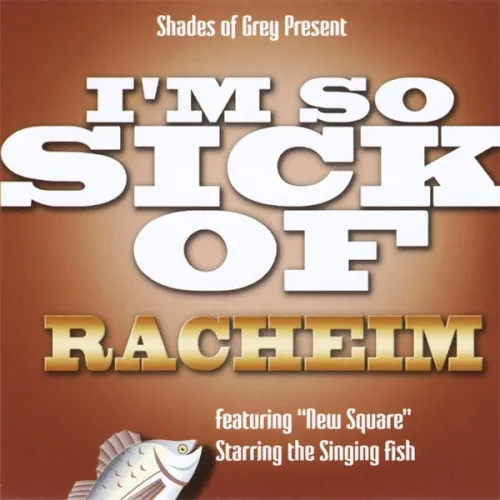 I’m So Sick of Racheim cover