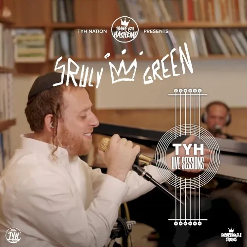 TYH Live Session with Sruly Green cover
